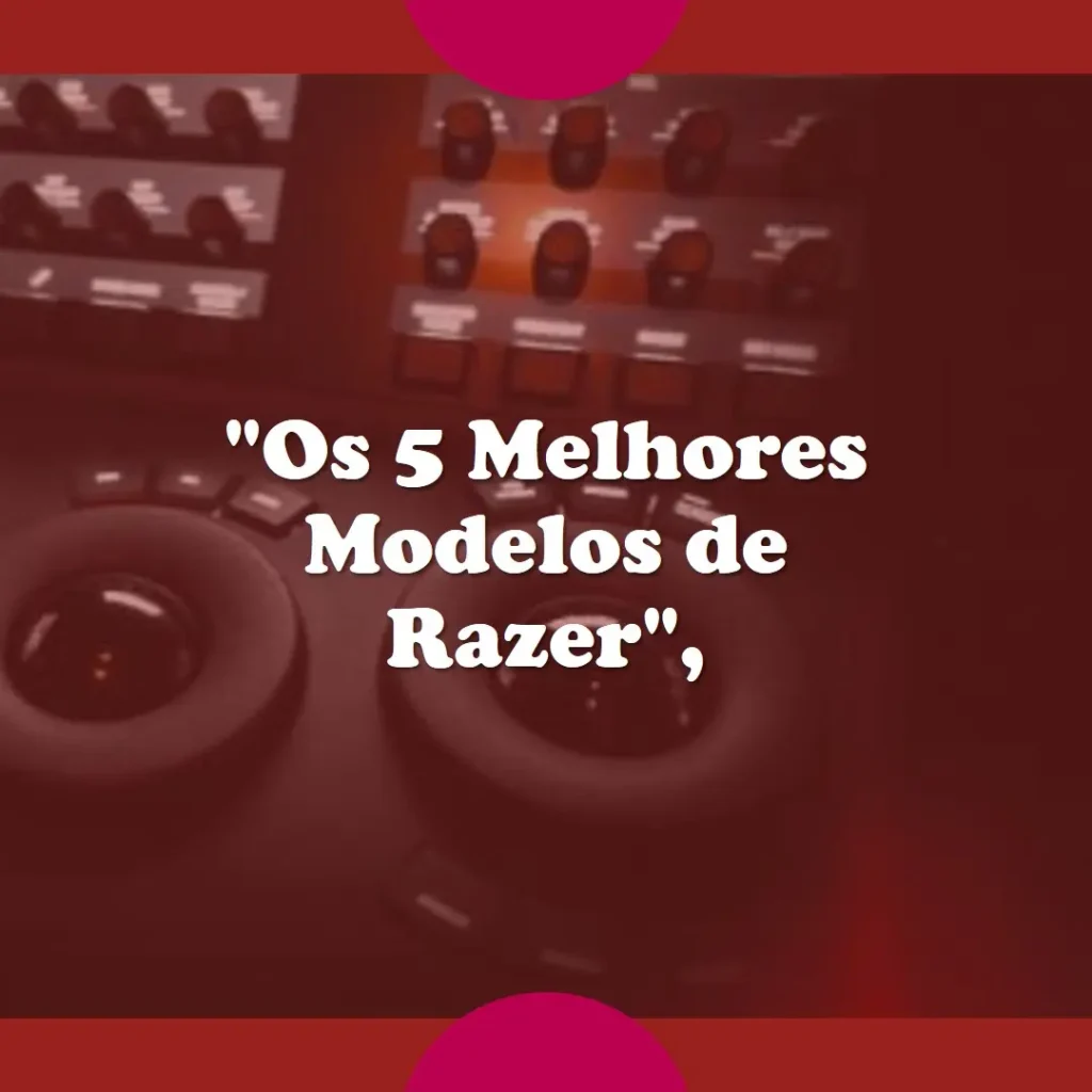 Os 5 Melhores Modelos de Razer blackshark