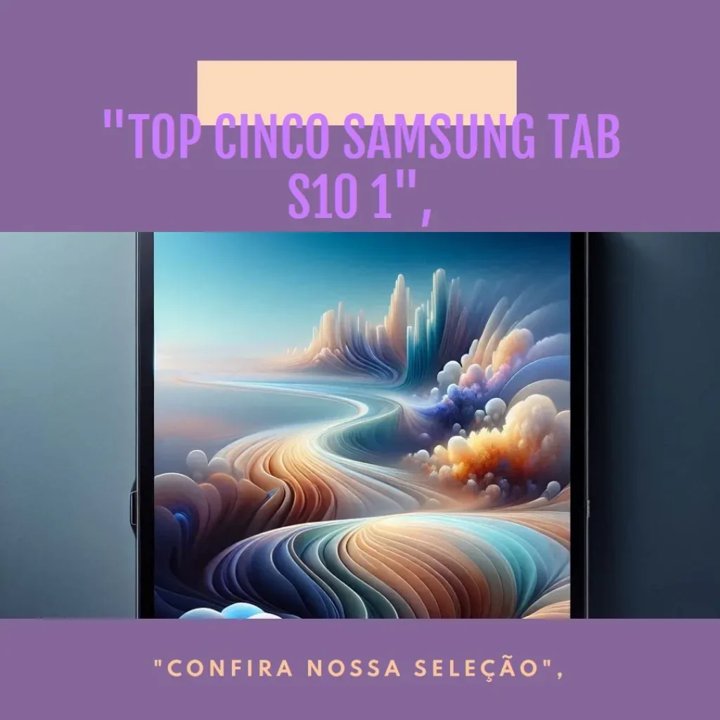 Top Cinco  Samsung tab S10 1