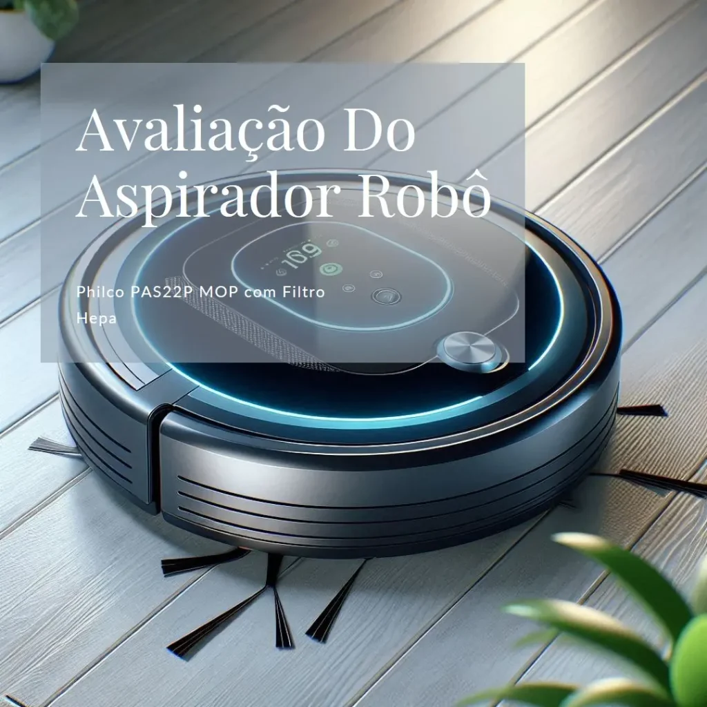 Aspirador Robô Philco PAS22P MOP Filtro Hepa Bivolt