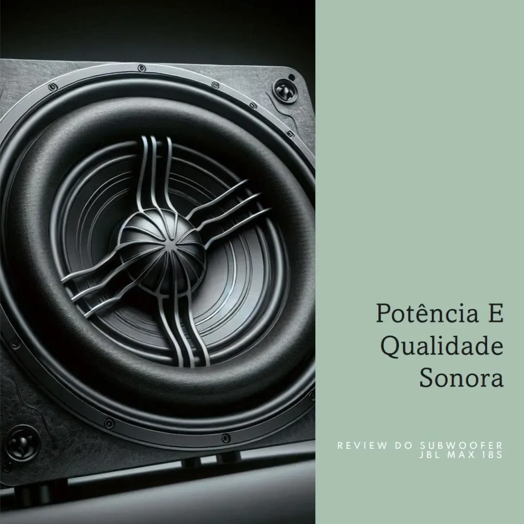 Subwoofer Ativo JBL Max 18S 500W: Potência e Qualidade Sonora