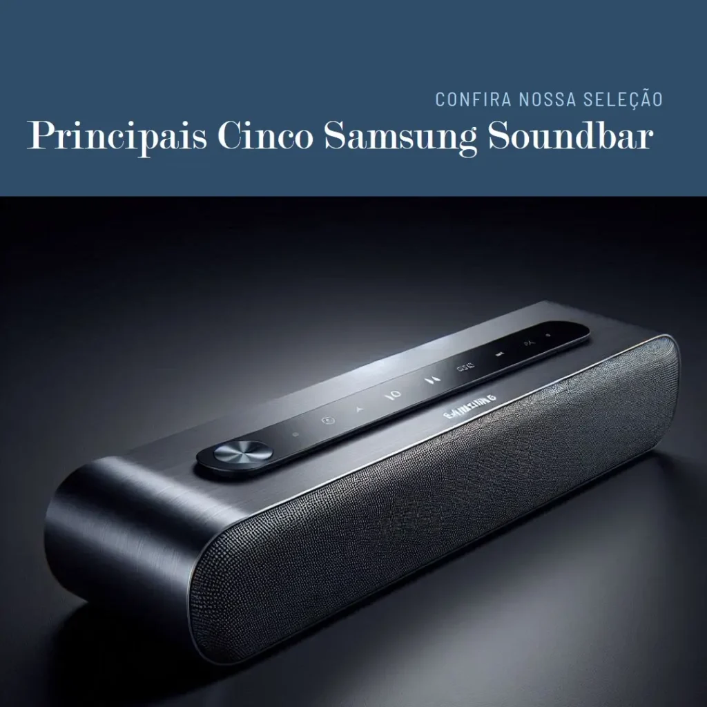 Principais Cinco Samsung soundbar TV