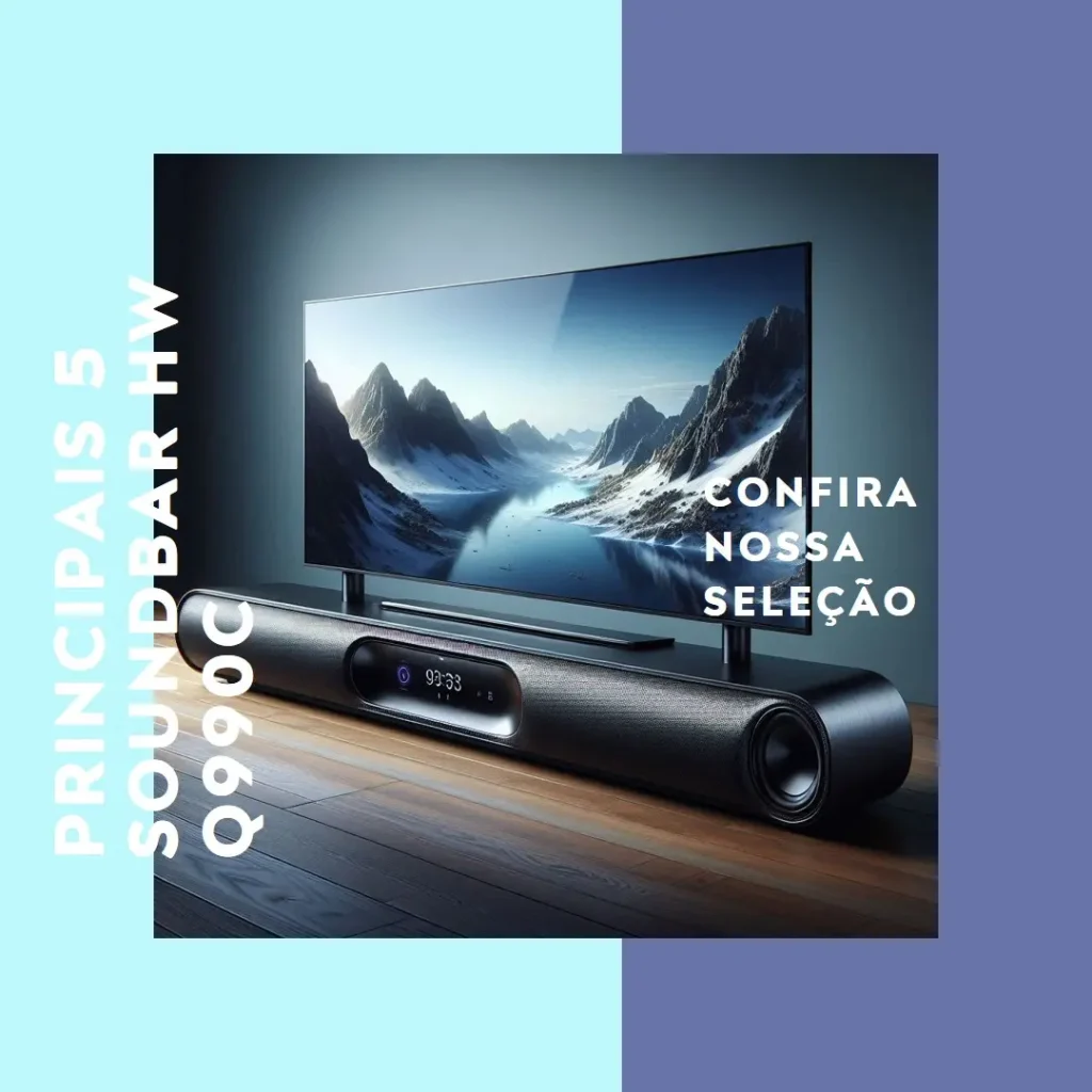Principais 5 soundbar hw q990c