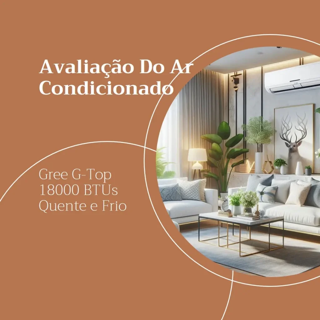 Ar Condicionado Split Inverter Gree G-Top 18000 BTUs Quente e Frio