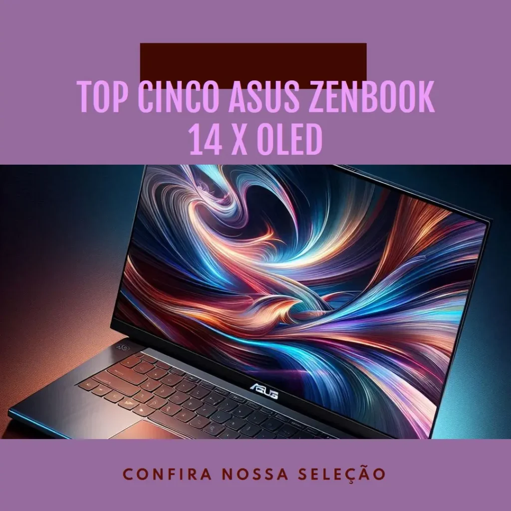Top Cinco Asus zenbook 14 x OLED space edition
