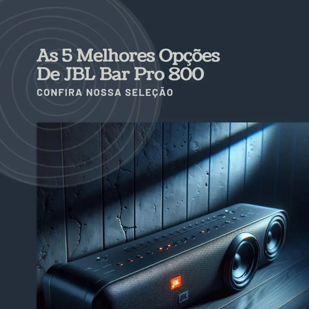 As 5 Melhores Opções de JBL bar pro 800