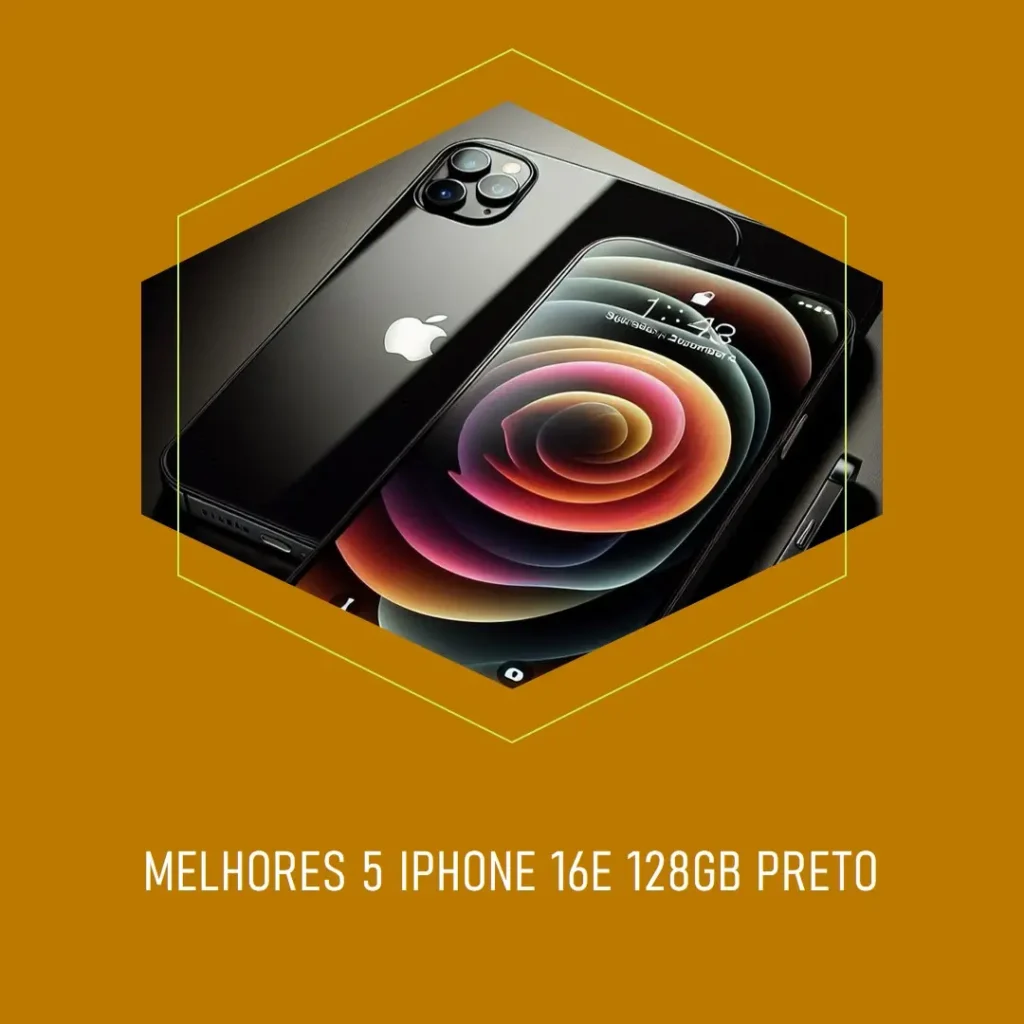 Melhores 5 apple iphone 16e 128gb preto 6