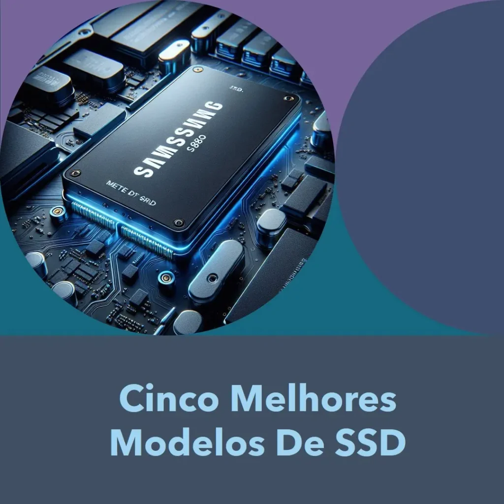 Cinco Melhores Modelos de Samsung 980 nvme m.2 SSD