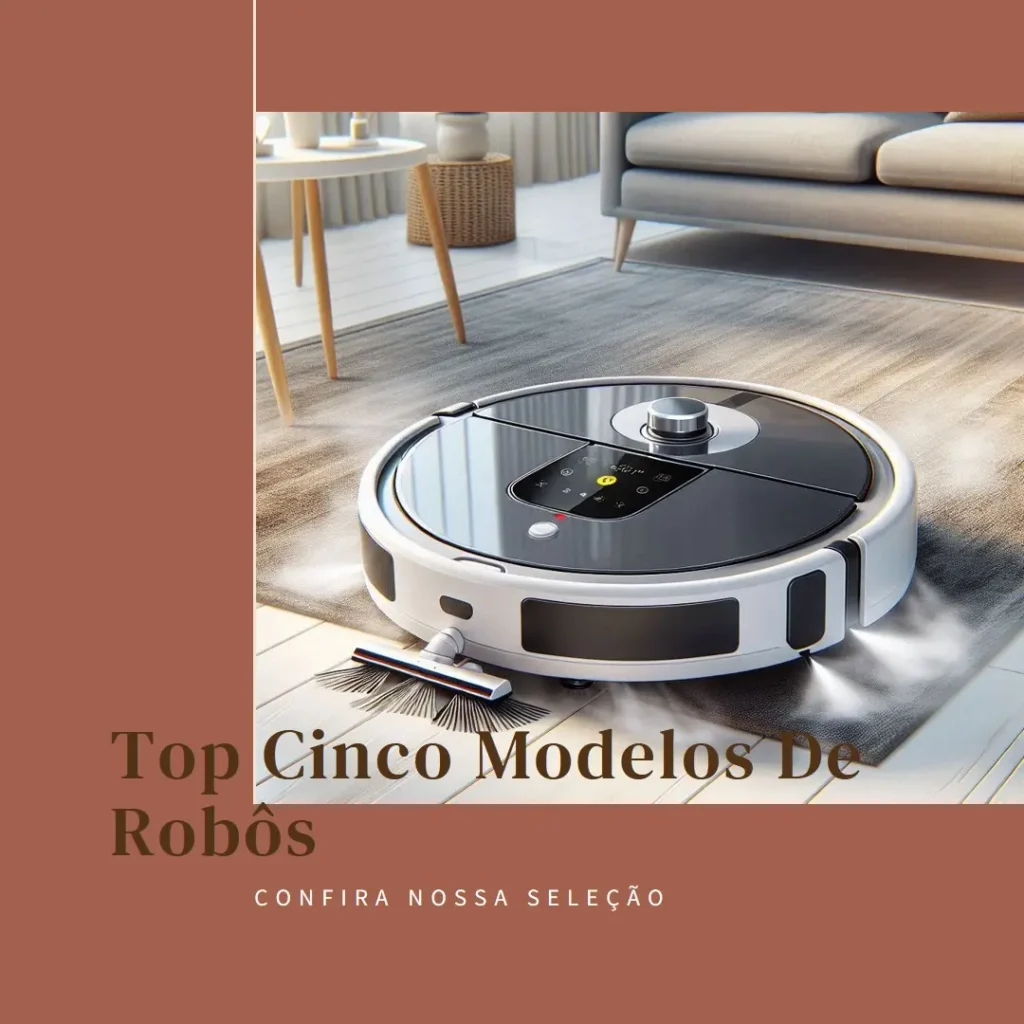 Top Cinco Modelos de robo aspirador aspira e passa pano