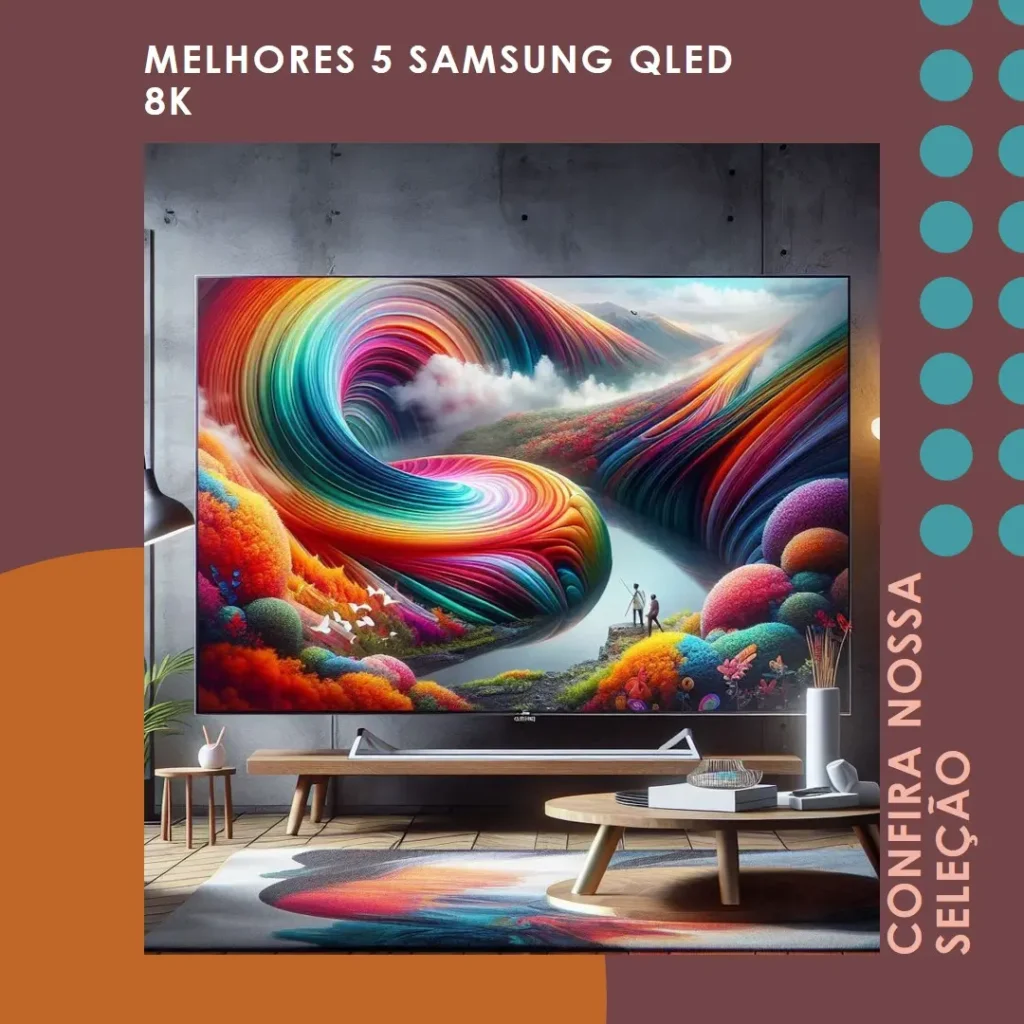 Melhores 5  Samsung QLED 8k