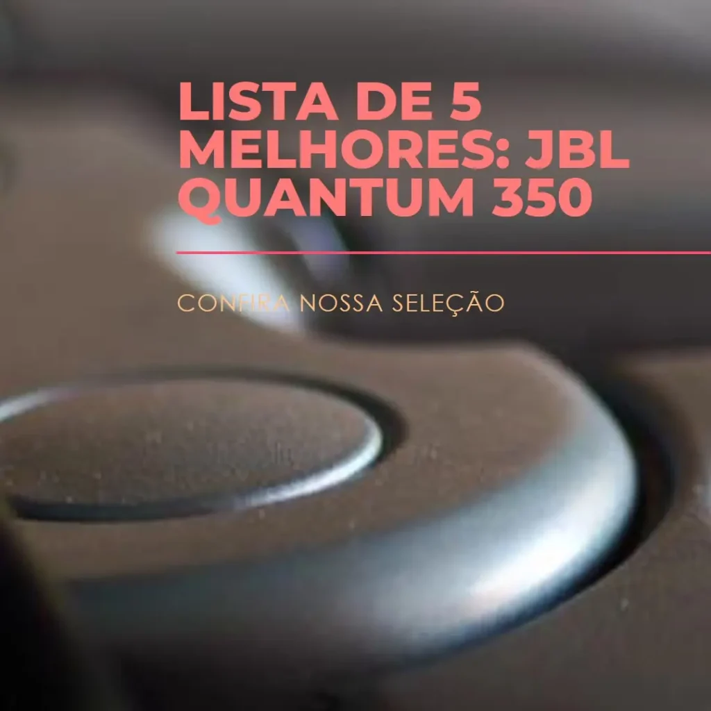 Lista de 5 Melhores: JBL quantum 350 wireless xbox
