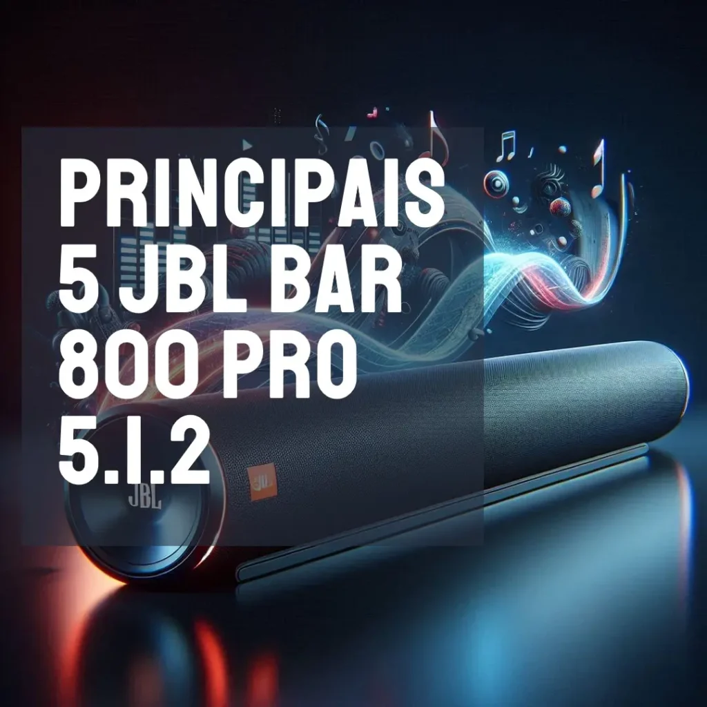 Principais 5 JBL bar 800 pro 5.1.2