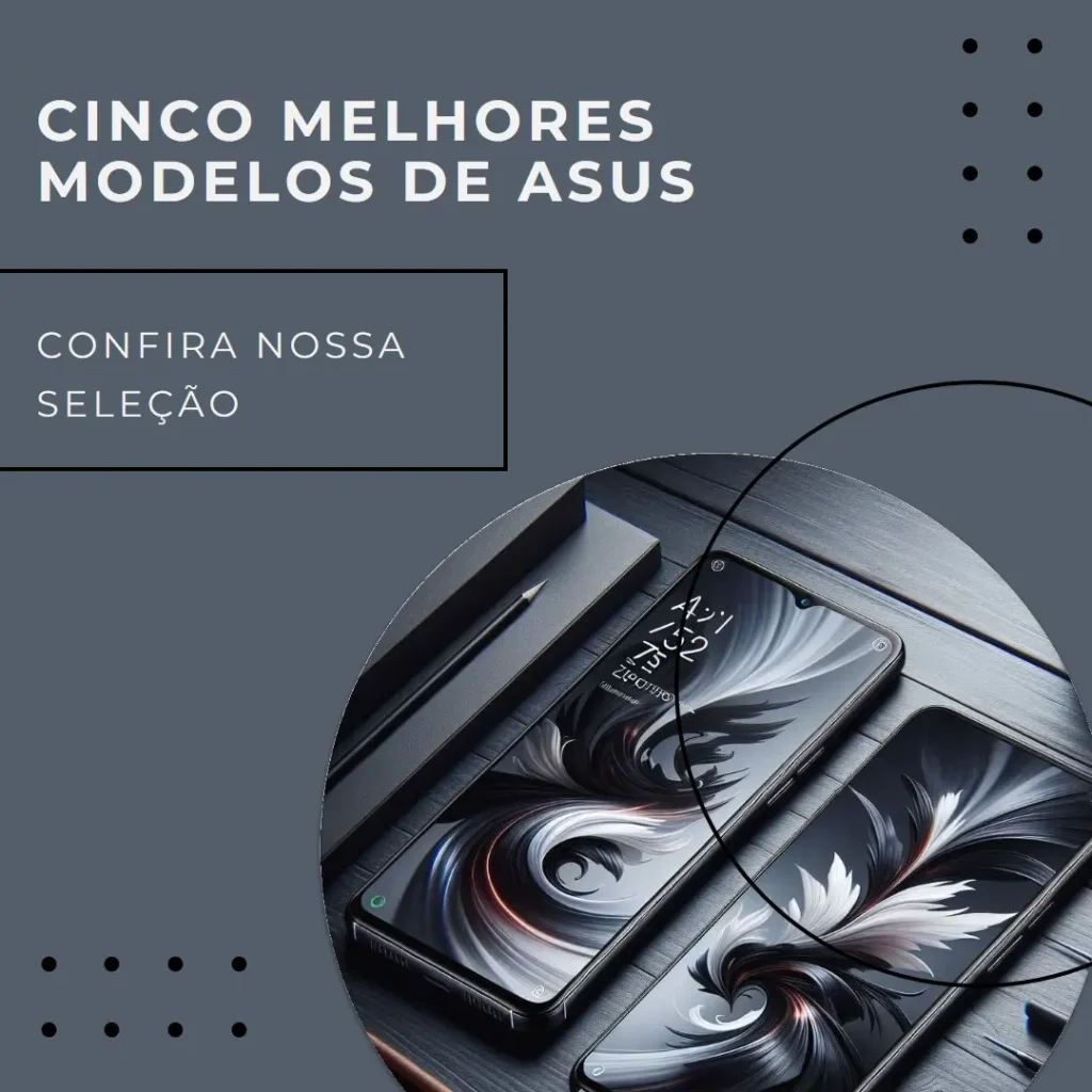Cinco Melhores Modelos de Asus zenfone 11 -ultra