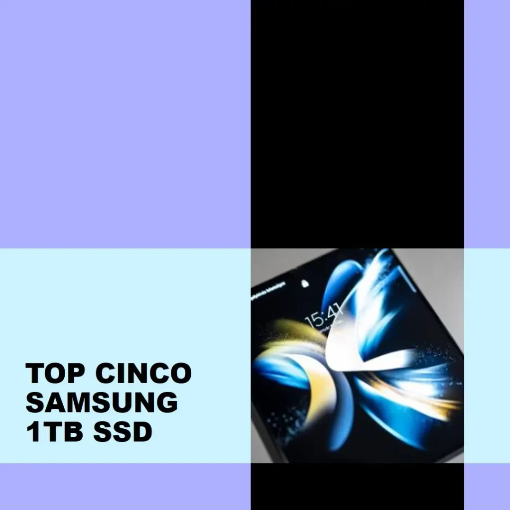 Top Cinco Samsung 1 terabyte SSD