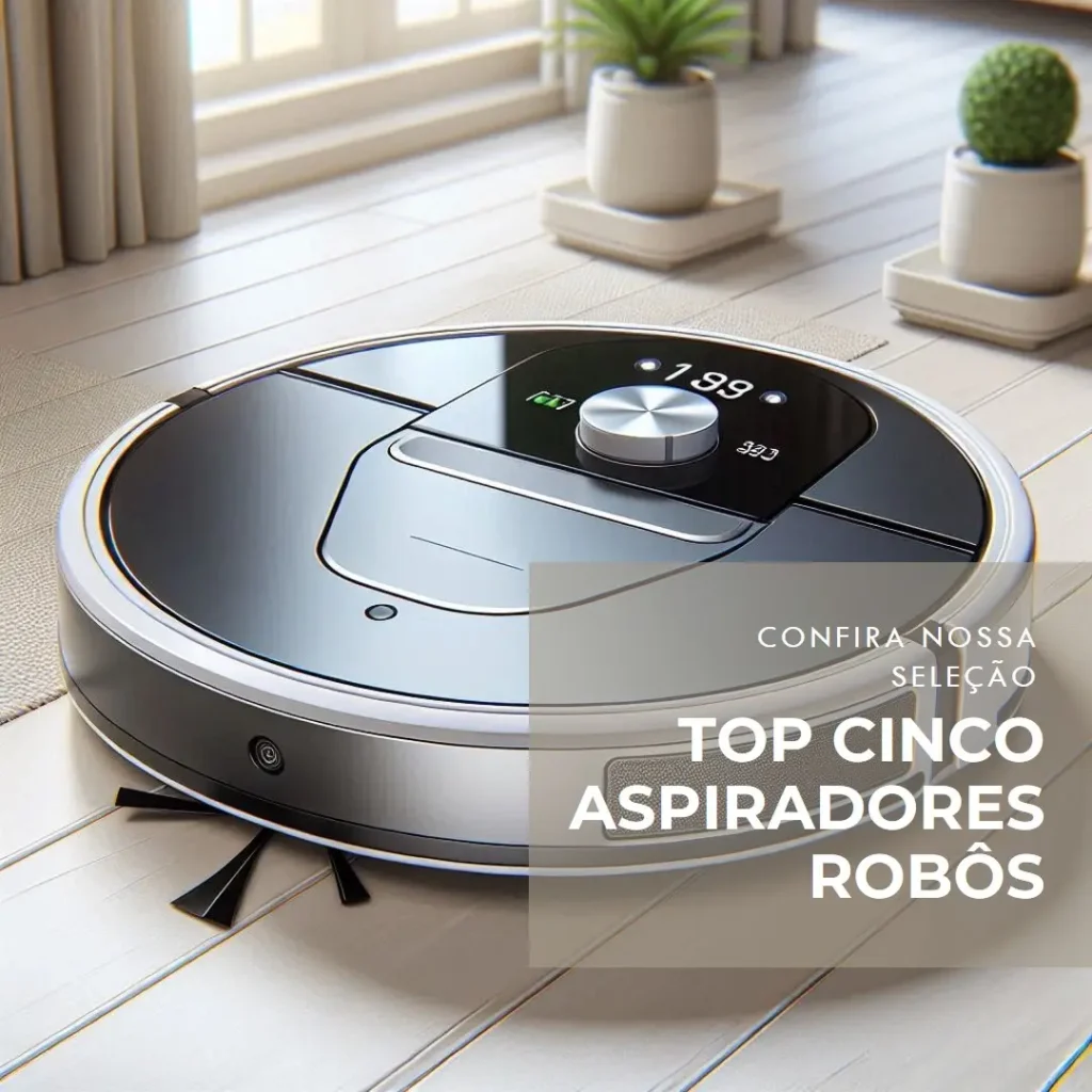 Top Cinco qual o melhor aspirador robo