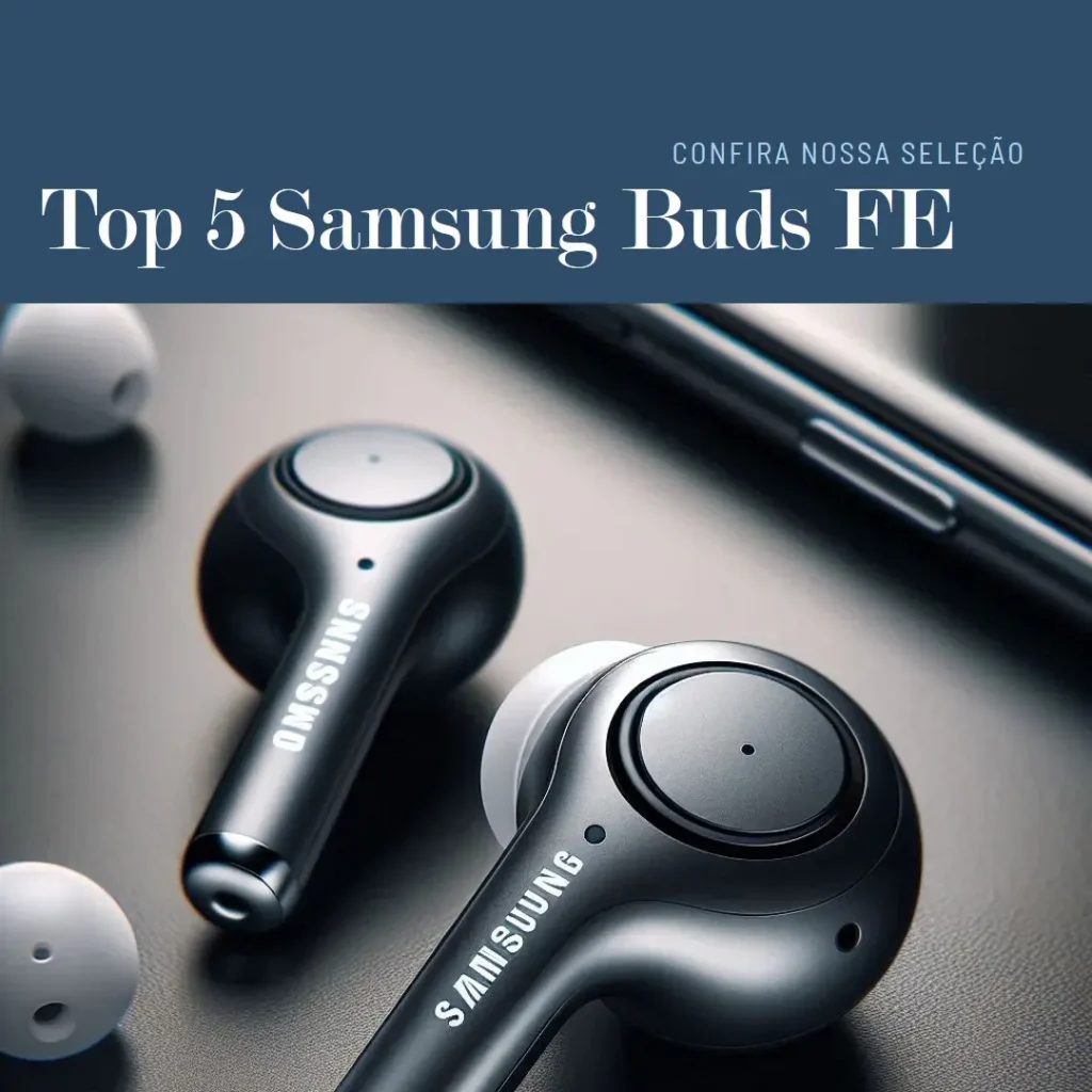 Top 5  Samsung buds fe