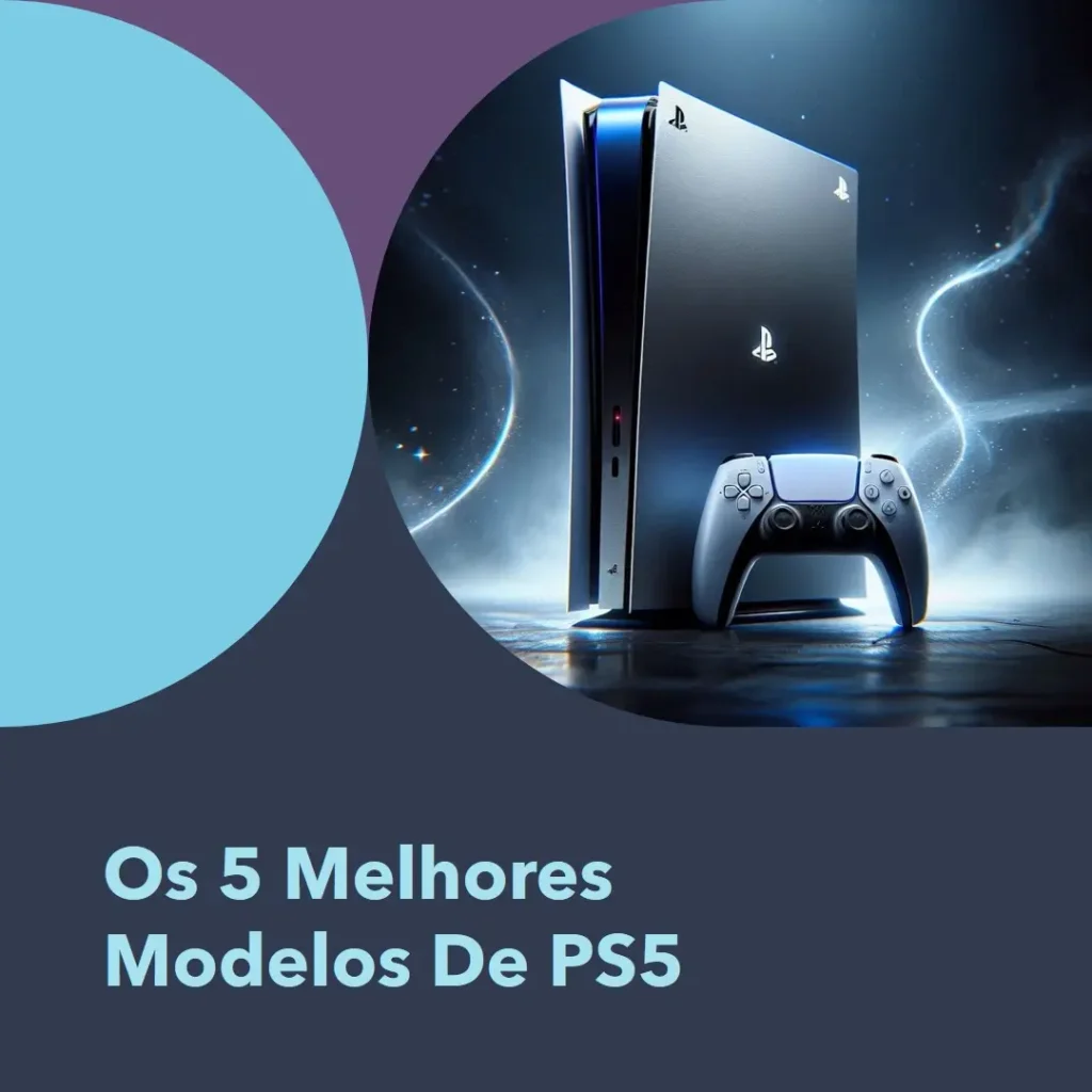 Os 5 Melhores Modelos de console PS5 slim com unidade de disco