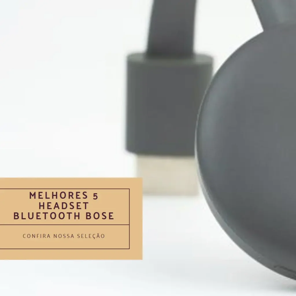 Melhores 5 headset bluetooth Bose