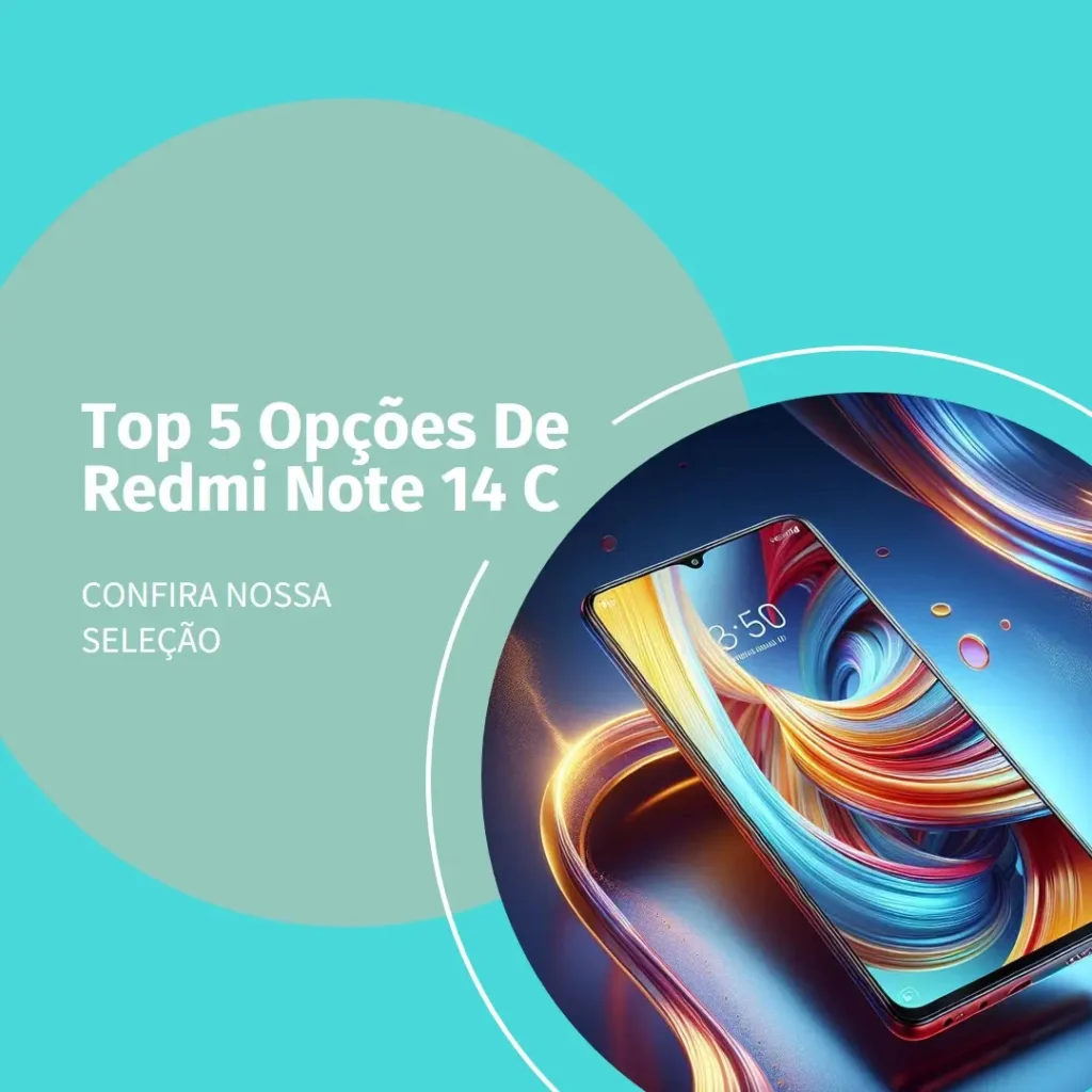 Top 5 Opções de Redmi note 14 c