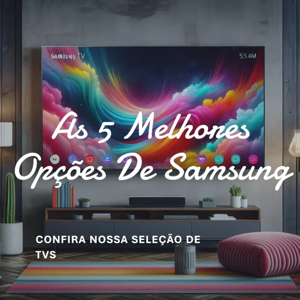 As 5 Melhores Opções de Samsung smart TV gaming hub