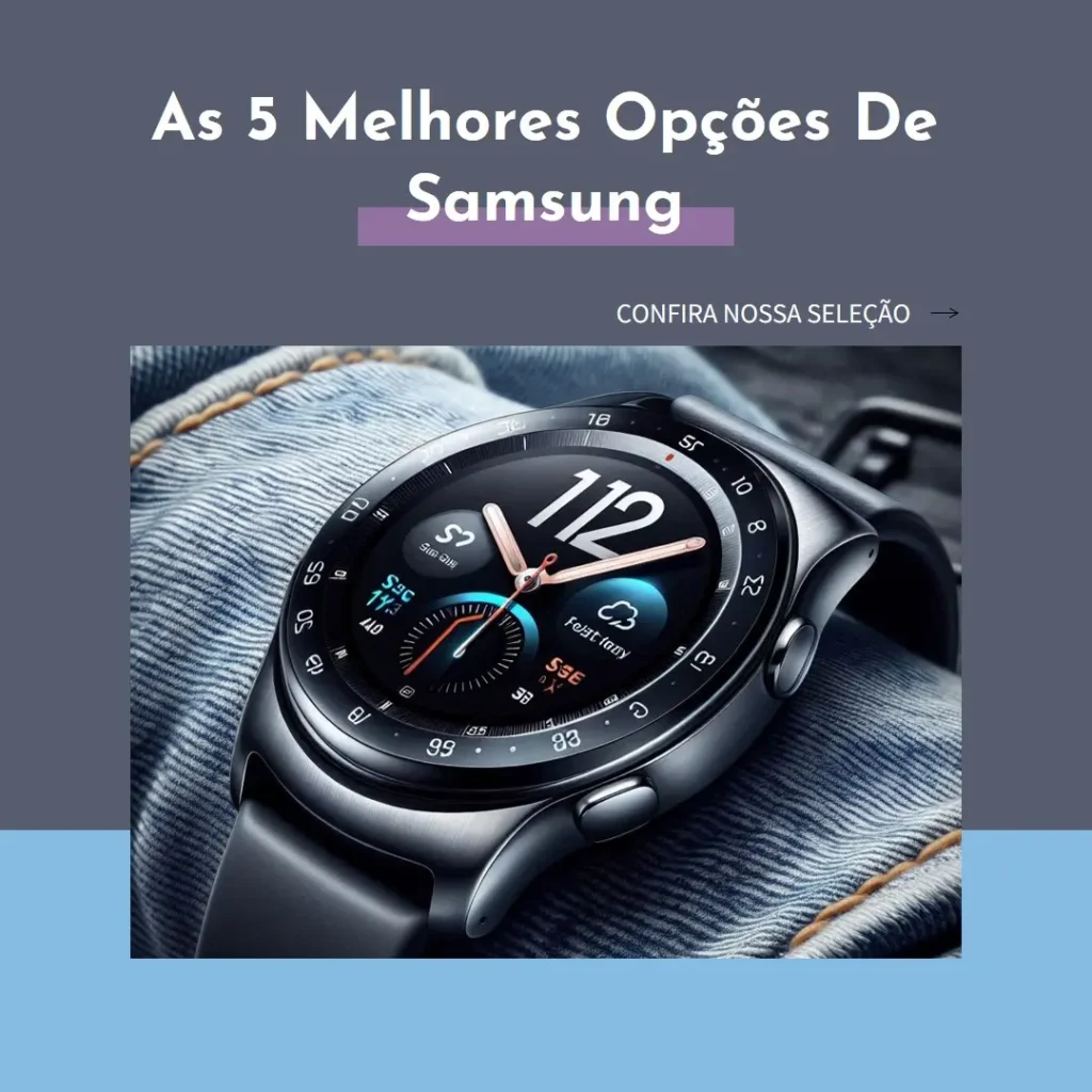 As 5 Melhores Opções de Samsung watch ultra