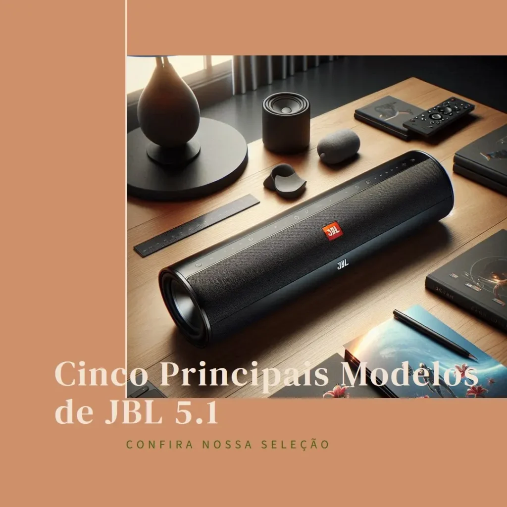 Cinco Principais Modelos de JBL 5.1 bar 500