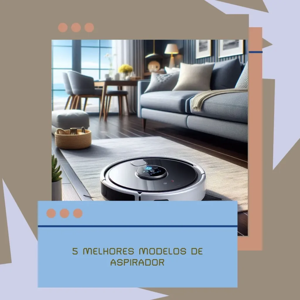 5 Melhores Modelos de aspirador robo com mapeamento