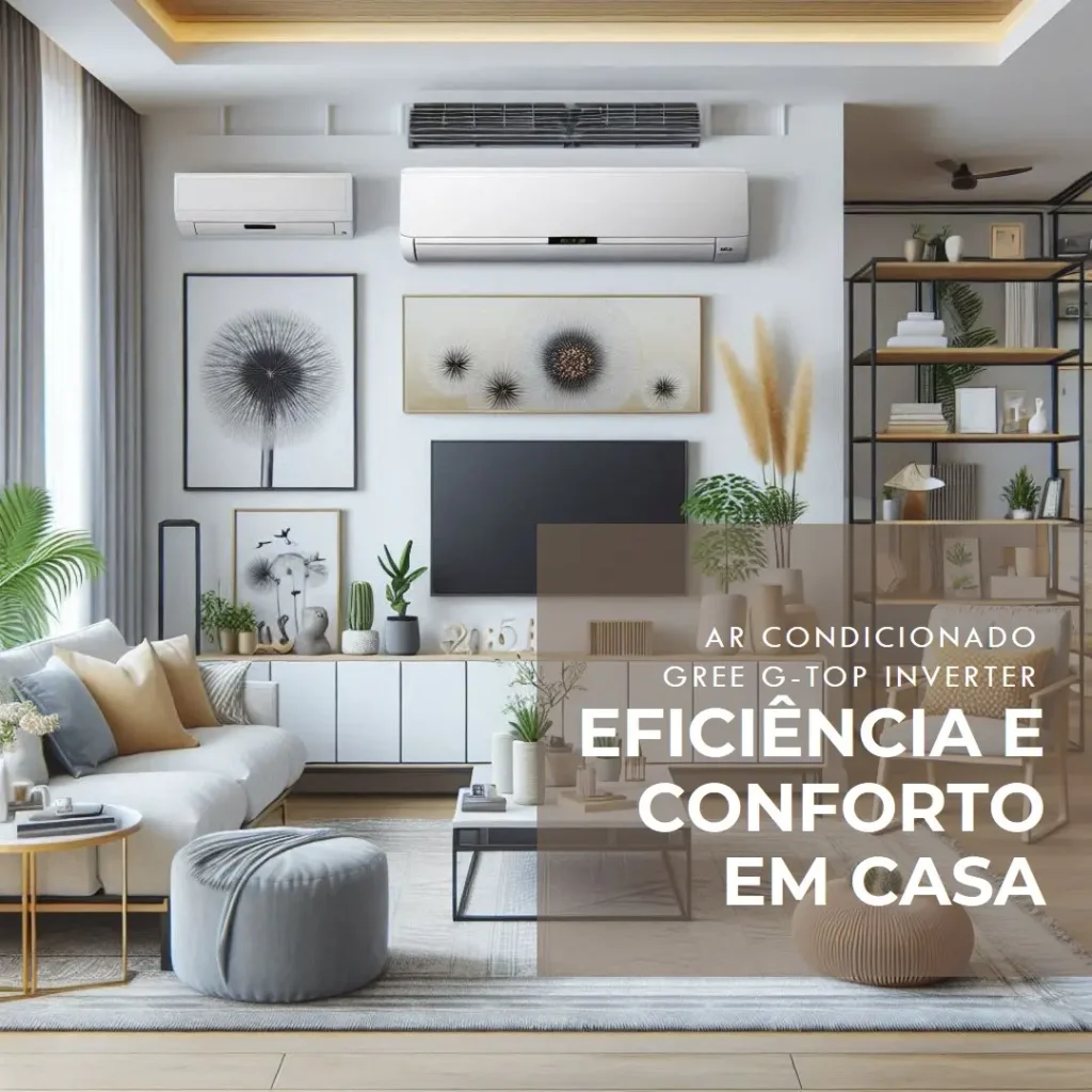 Ar Condicionado Split Hi Wall Gree G-Top Auto Inverter 24.000 Btus Frio 220v: Eficiência e Conforto para Sua Casa