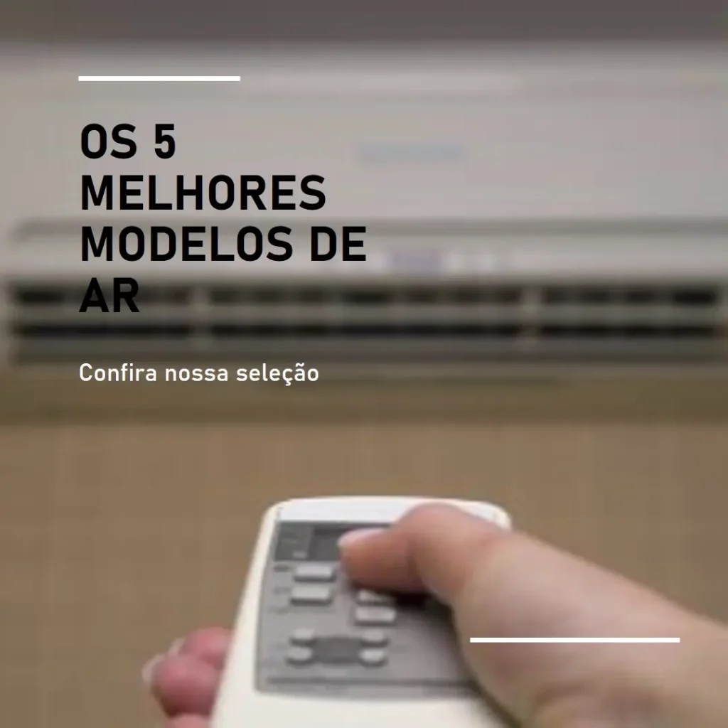 Os 5 Melhores Modelos de ar condicionado split inverter 12000 btus quente e frio