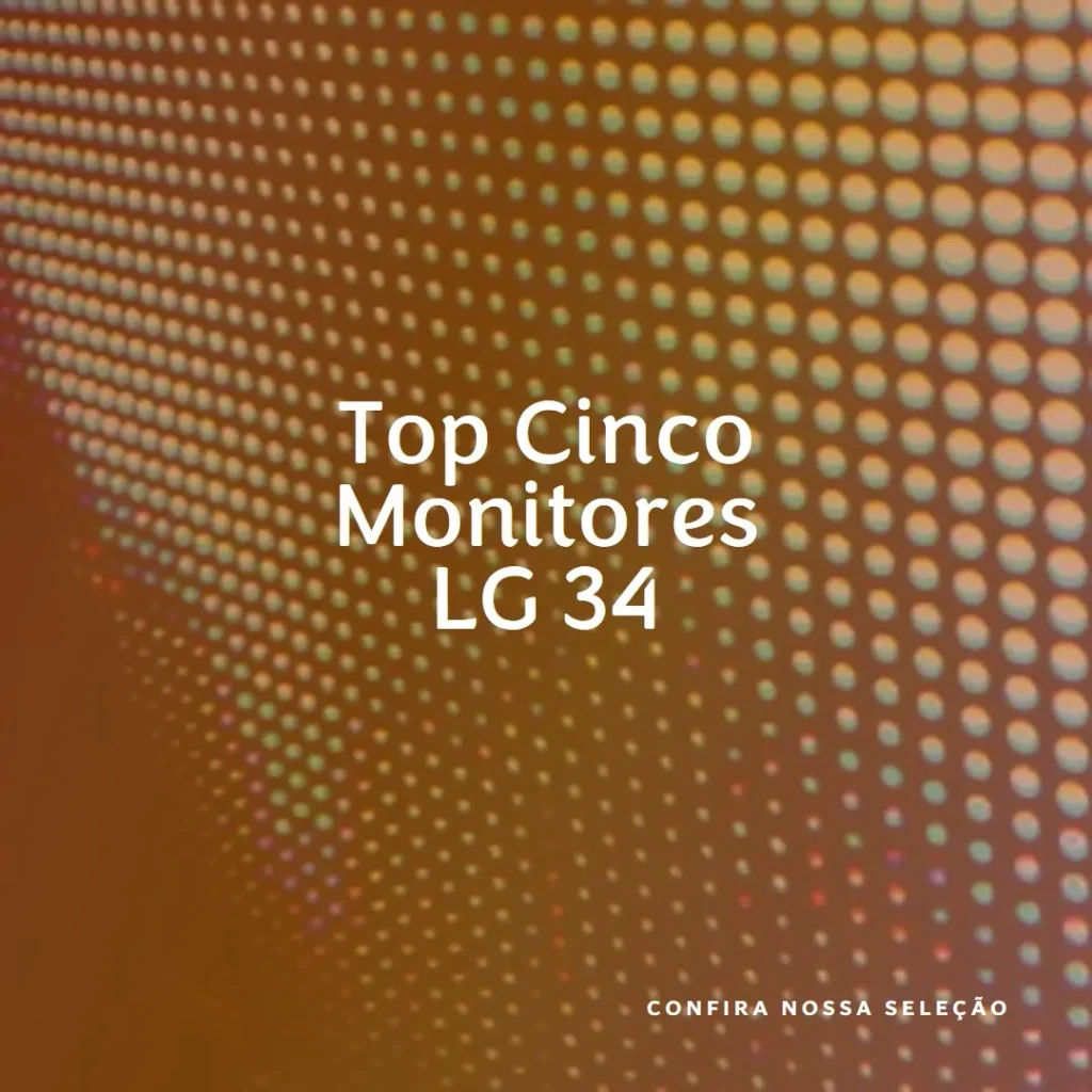 Top Cinco monitor LG 34 led ultrawide freesync 21 9 34um68