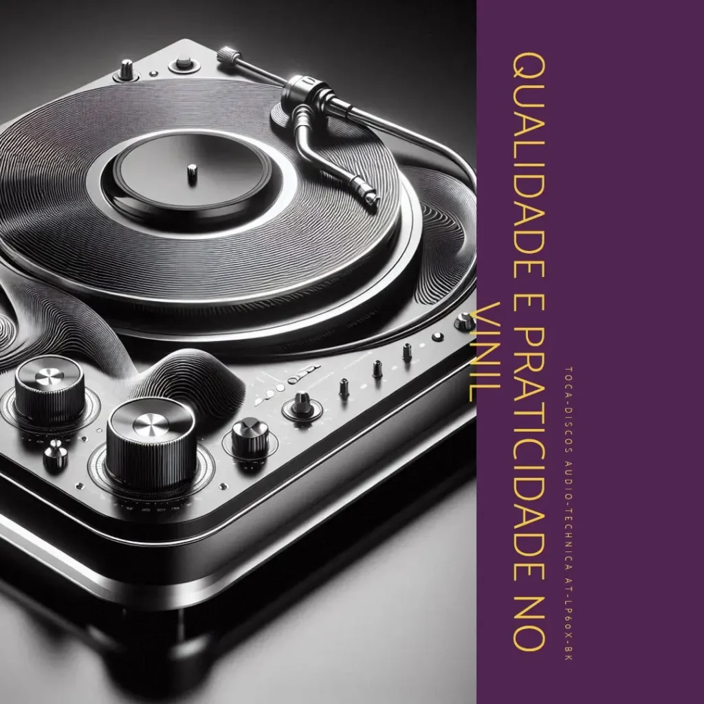 Toca-Discos Vinil Audio-Technica Automático AT-LP60X-BK: Qualidade e Praticidade no Mundo do Vinil