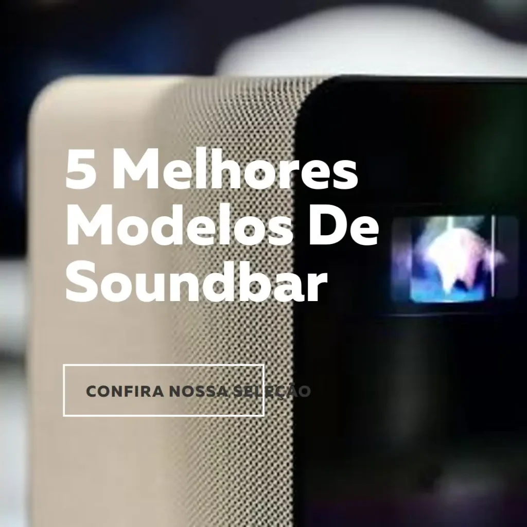 5 Melhores Modelos de soudbar Samsung