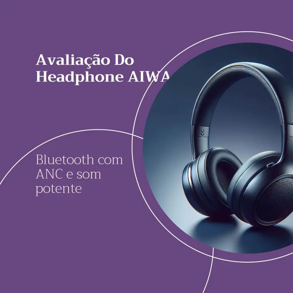 AIWA AWS-HP-02-B - Headphone Bluetooth com ANC e Som Potente