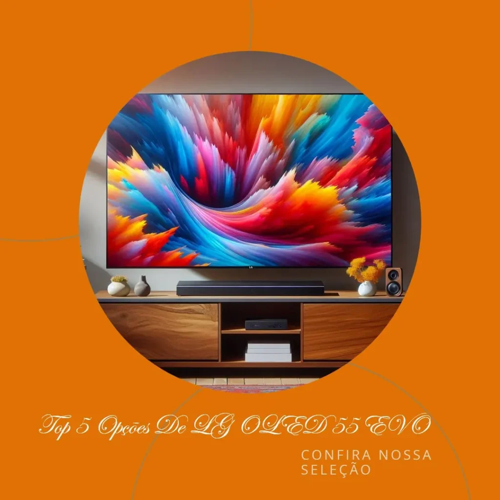 Top 5 Opções de LG OLED 55 EVO