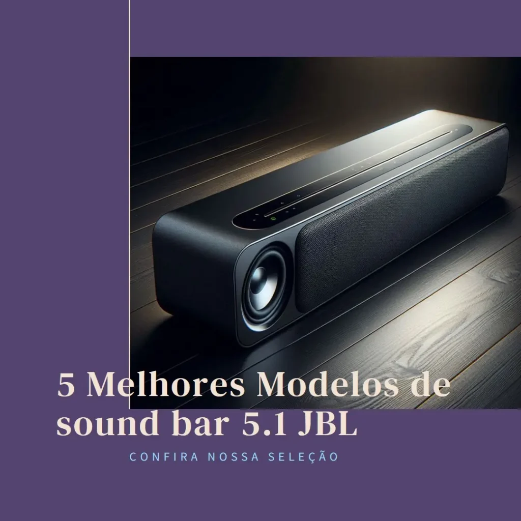 5 Melhores Modelos de sound bar 5.1 JBL