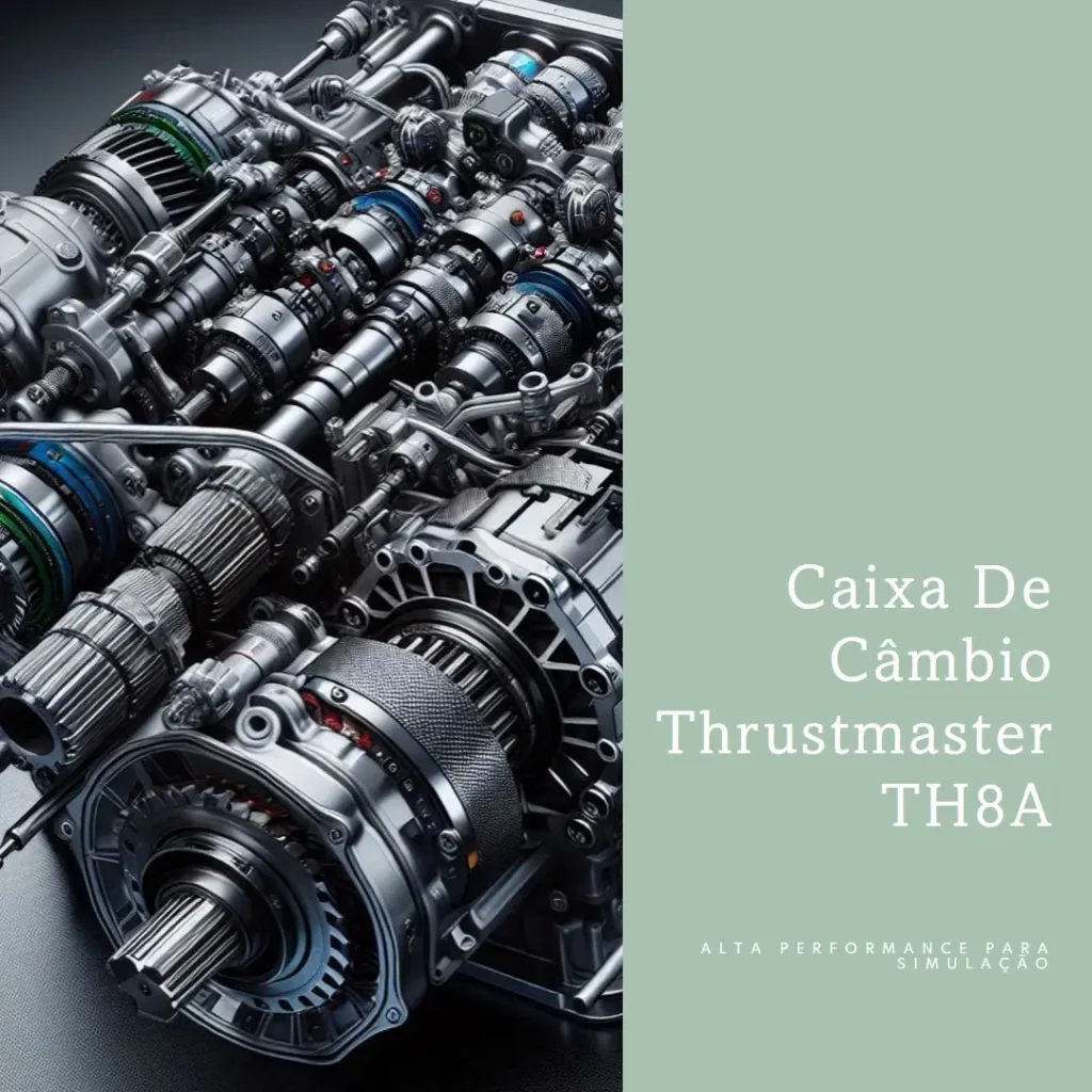 Caixa de Câmbio Thrustmaster TH8A – Alta Performance para Simulação