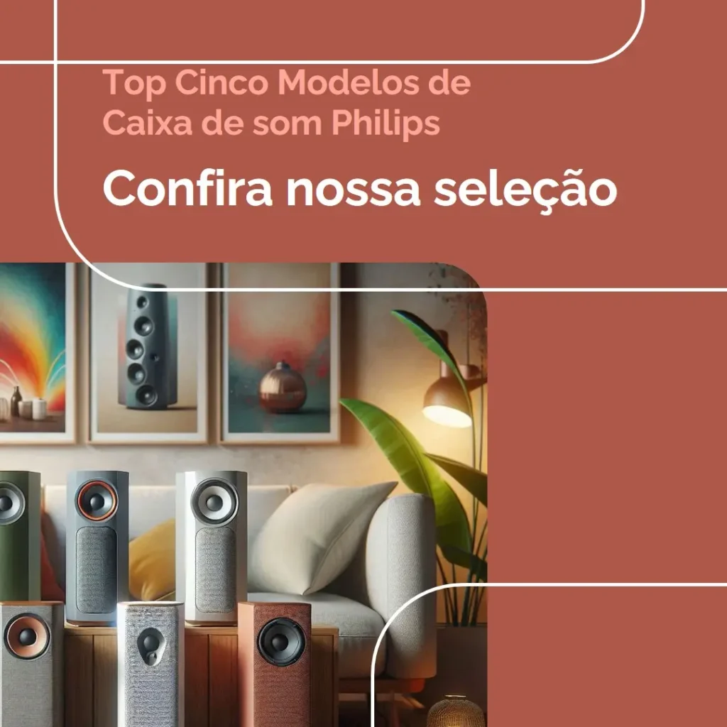 Top Cinco Modelos de Caixa de som Philips grande