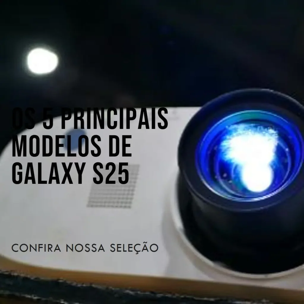 Os 5 Principais Modelos de Galaxy S25 ultra 5g