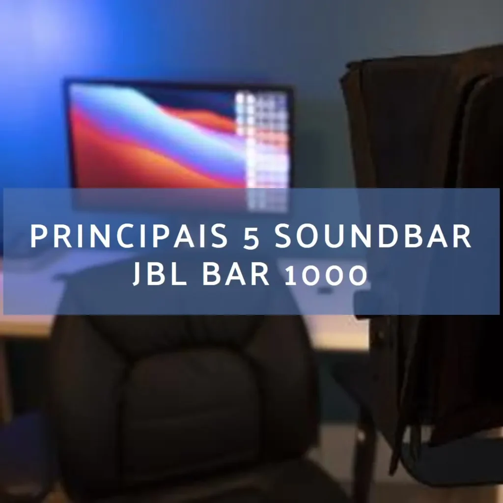 Principais 5 soundbar JBL bar 1000