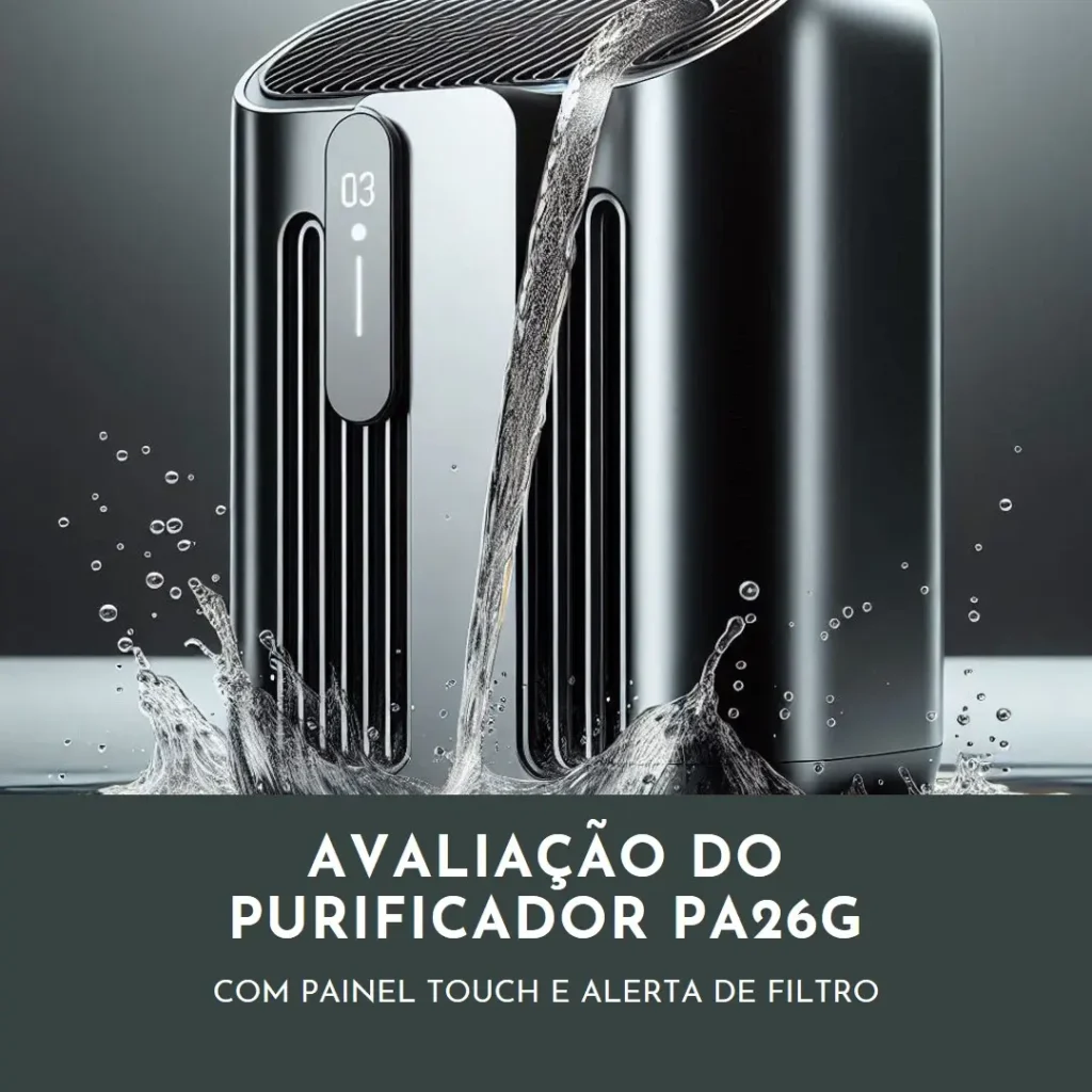 Purificador Electrolux PA26G com Painel Touch e Alerta de Filtro
