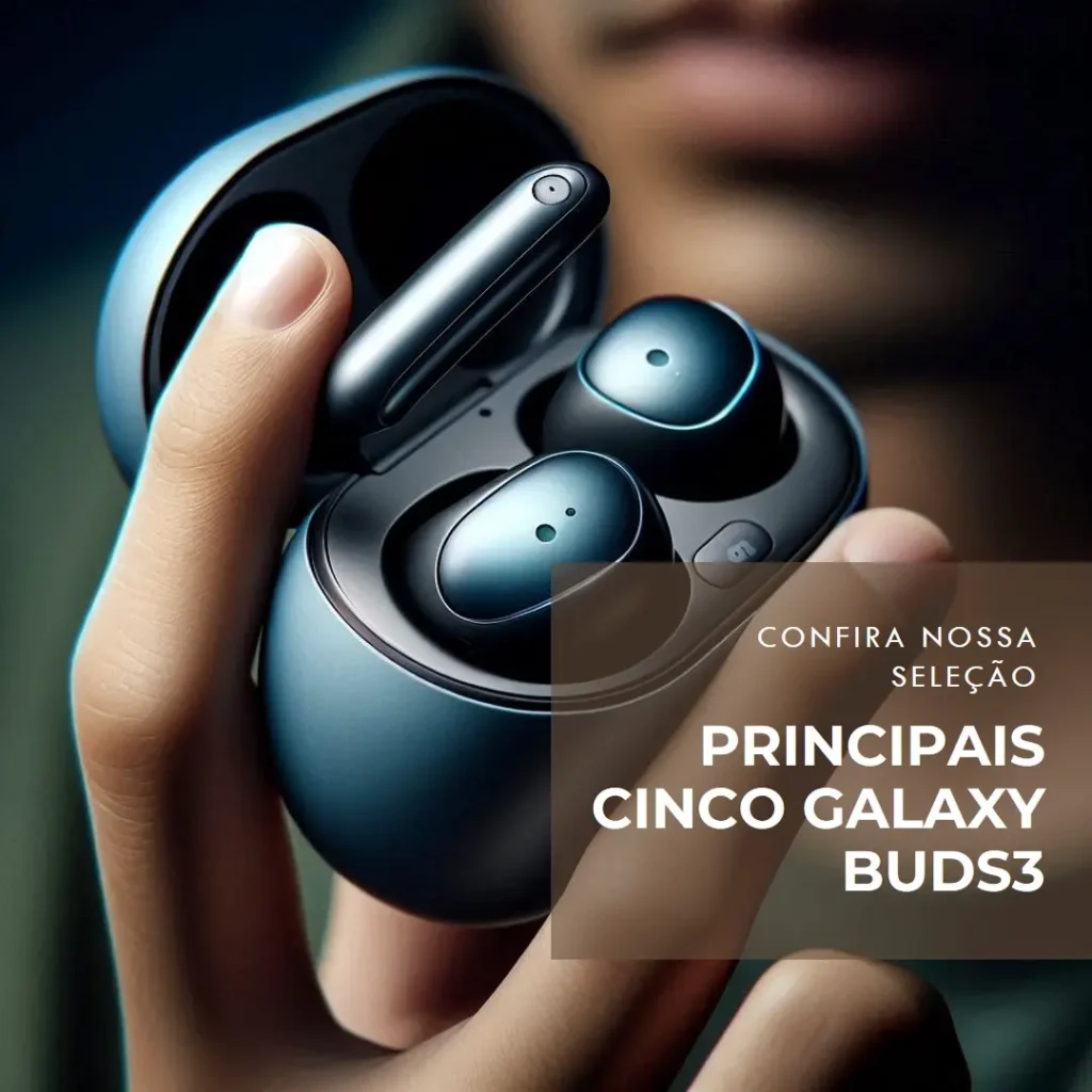 Principais Cinco fone de ouvido Samsung Galaxy buds3