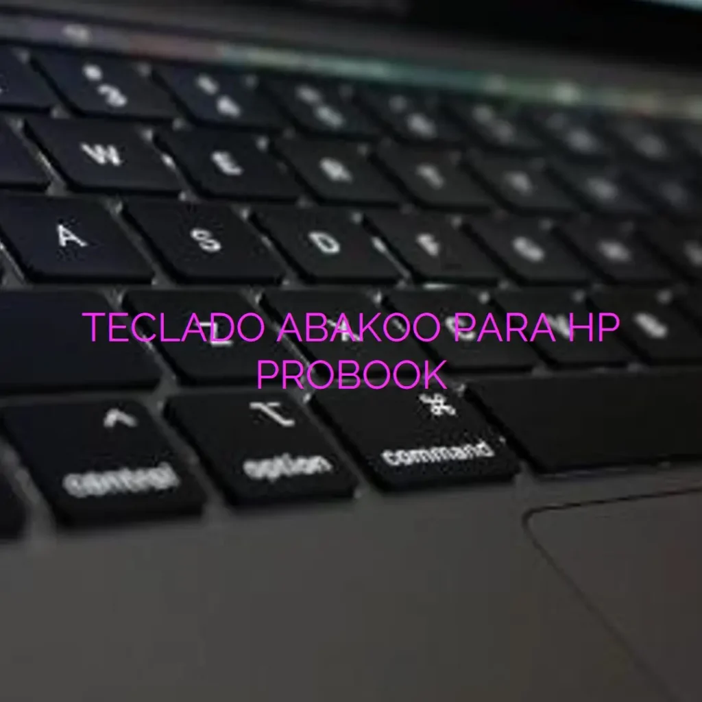 Teclado Abakoo para HP ProBook com retroiluminação e moldura