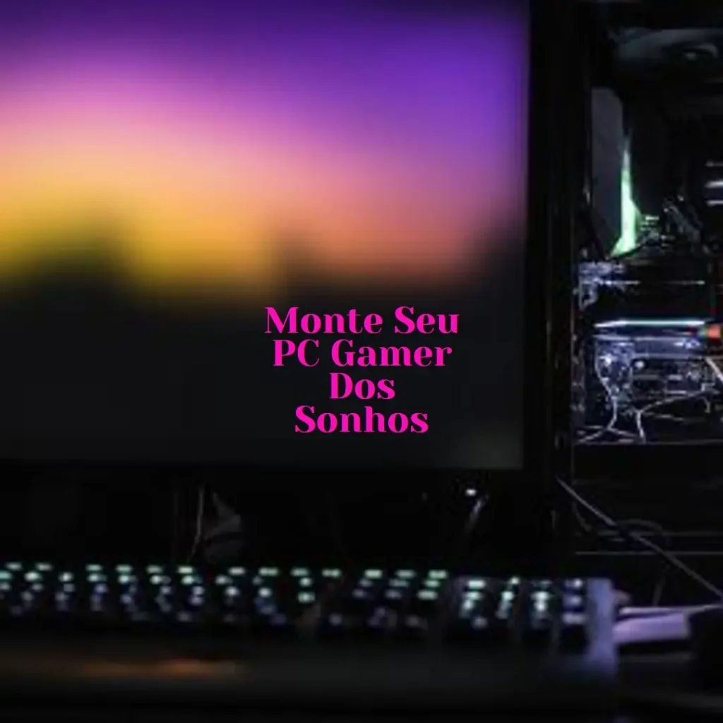 Monte seu PC: i9-14900K, RTX 4090, 128GB, 2TB SSD