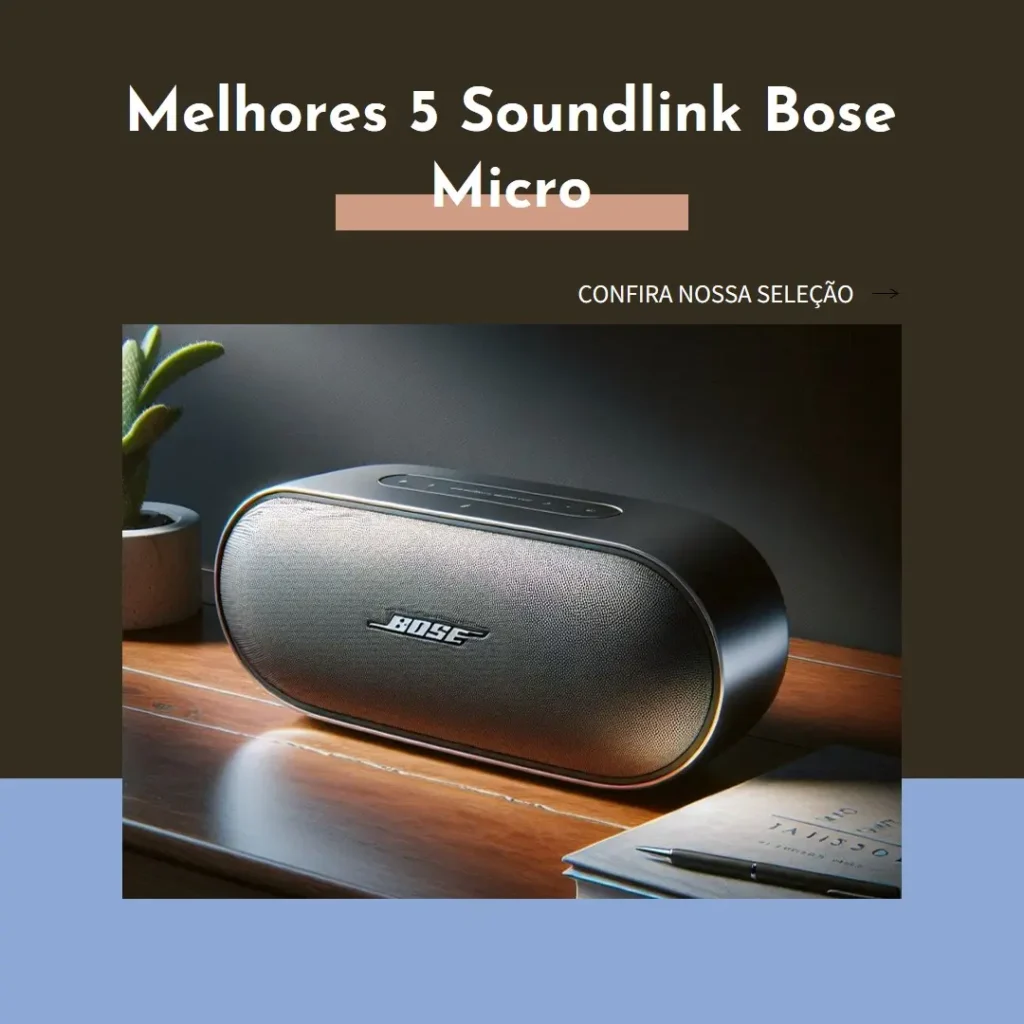 Melhores 5 soundlink Bose micro