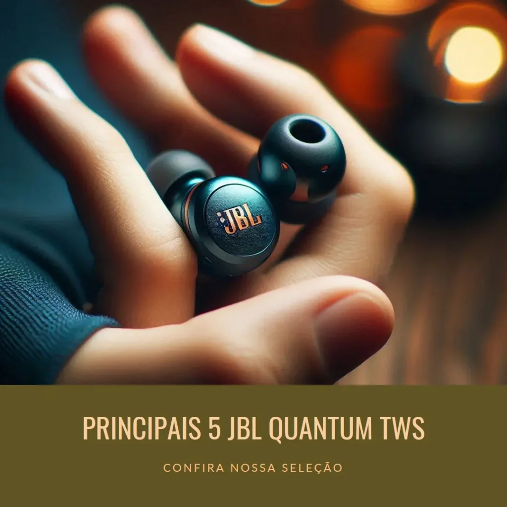 Principais 5 JBL quantum tws