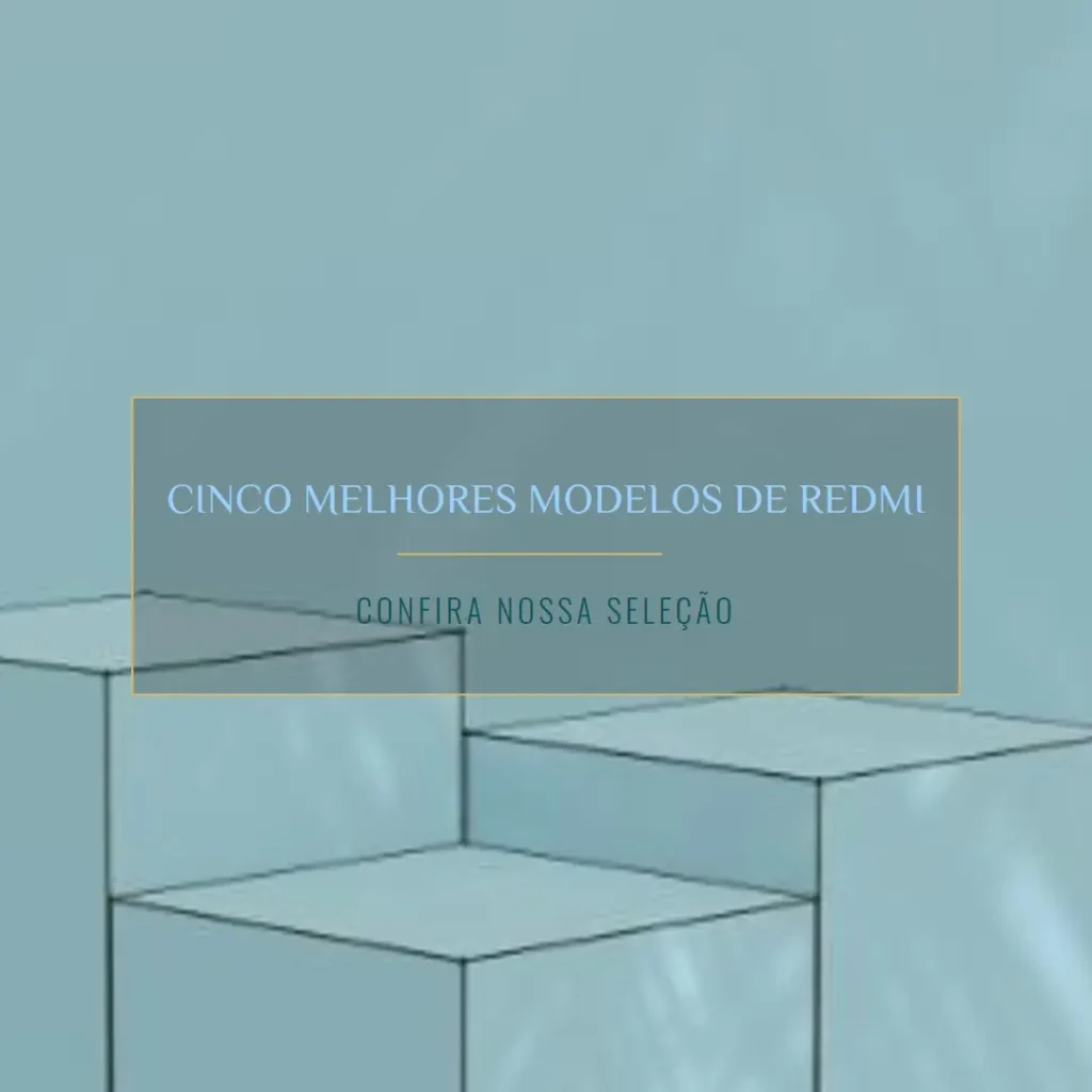 Cinco Melhores Modelos de Redmi note 14 256gb