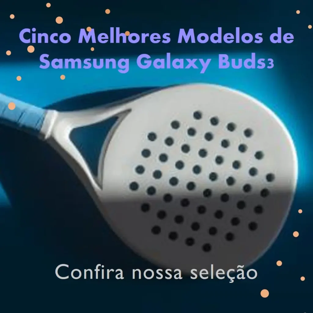 Cinco Melhores Modelos de Samsung Galaxy buds3 fone de ouvido sem fio