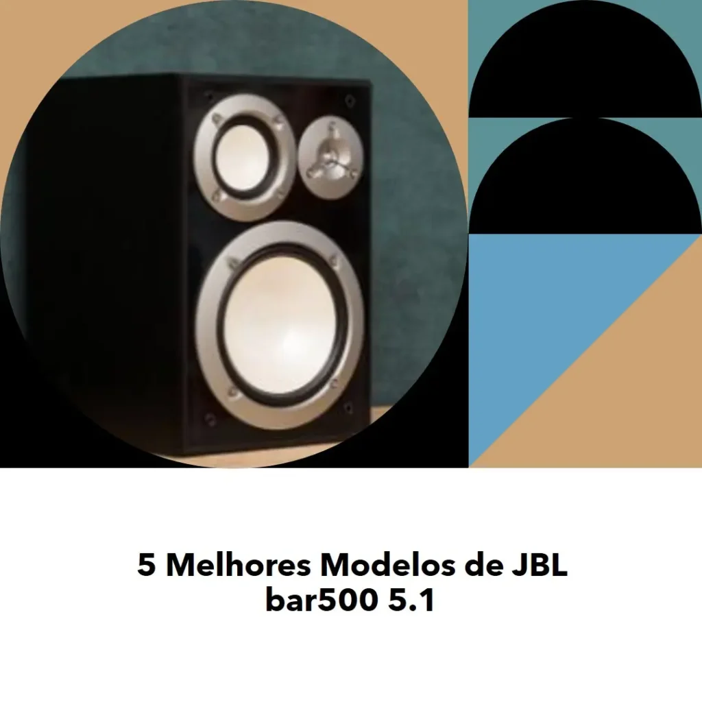 5 Melhores Modelos de JBL bar500 5.1