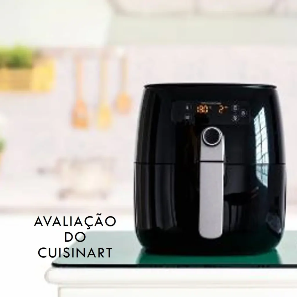 Cuisinart Air Fryer Digital 7,2L com alta potência e design premium