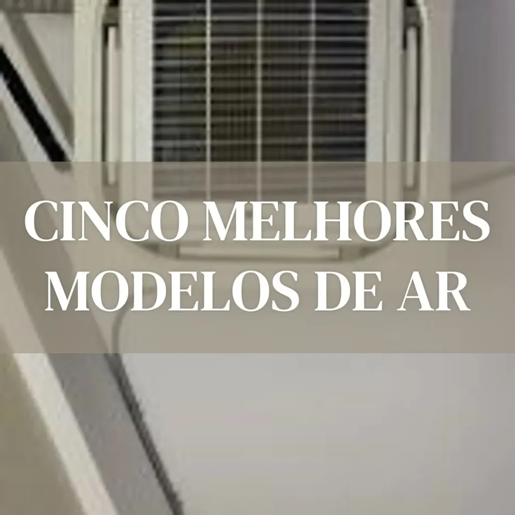 Cinco Melhores Modelos de ar condicionado split 18000 btus fujitsu inverter