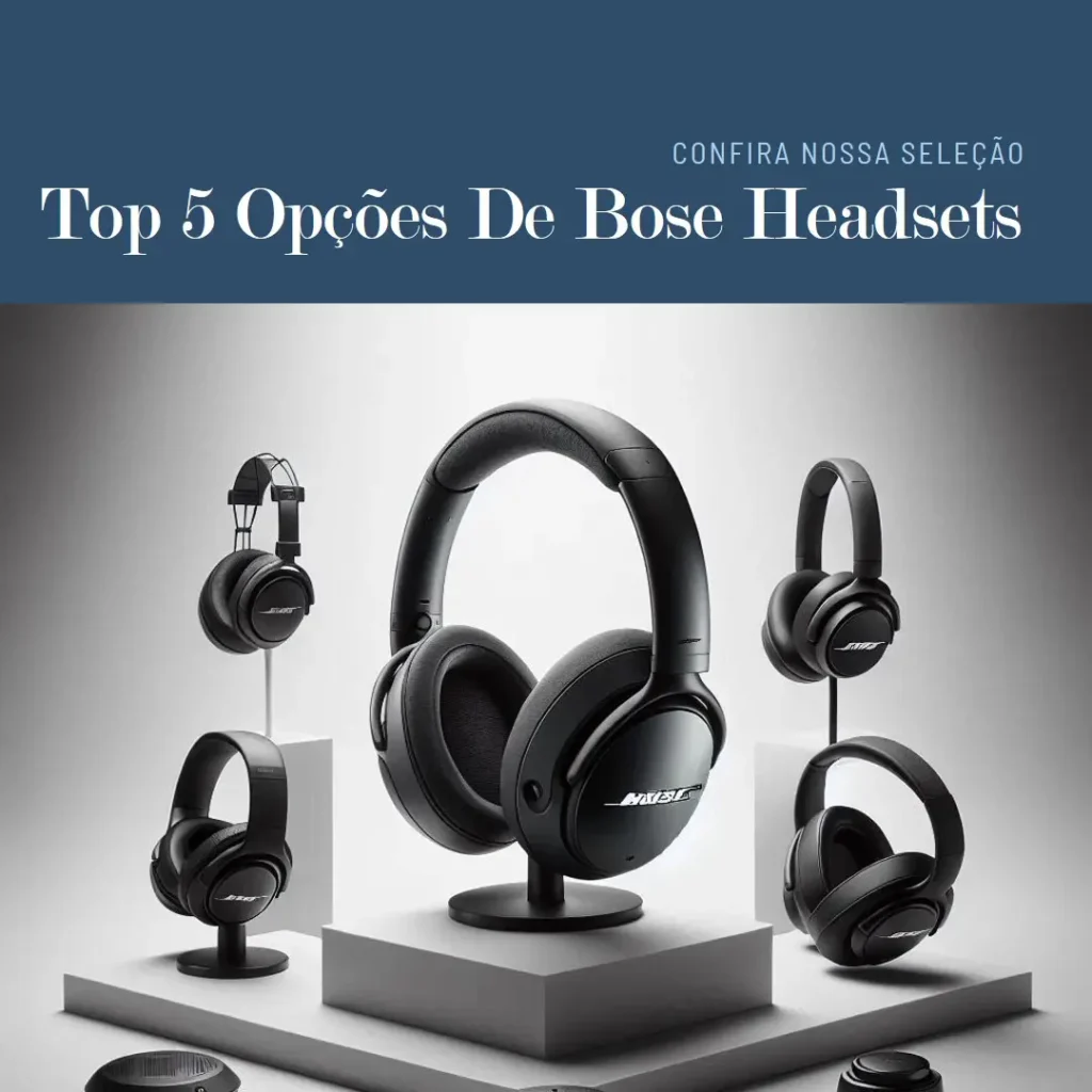 Top 5 Opções de Bose headsets